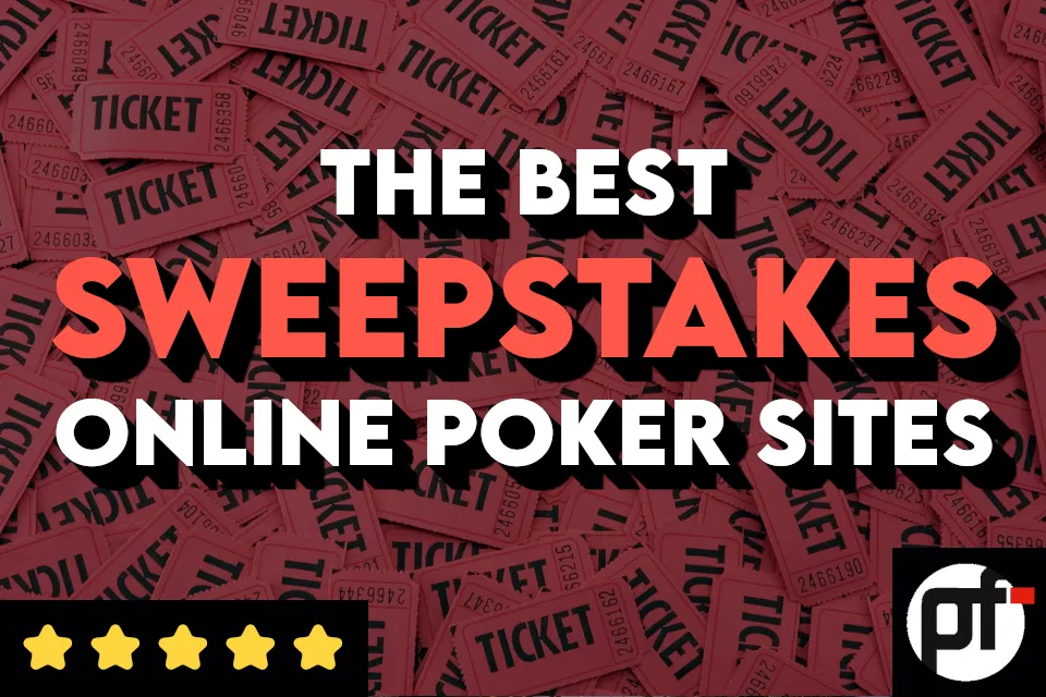 Sweepstakes Online Poker Sites: The Complete Guide June 2024 Pokerfuse