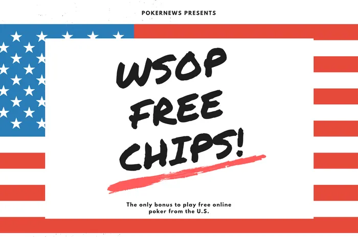 Get 15000 Free Chips to Play at WSOP Poker - No Deposit Needed! PokerNews