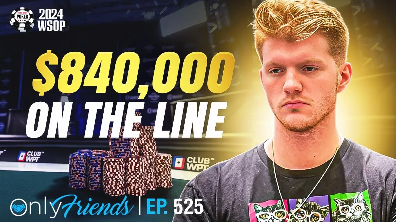 $840k Up for Grabs!! WPT Seminole FT Preview Only Friends Ep #525 Solve for Why - YouTube